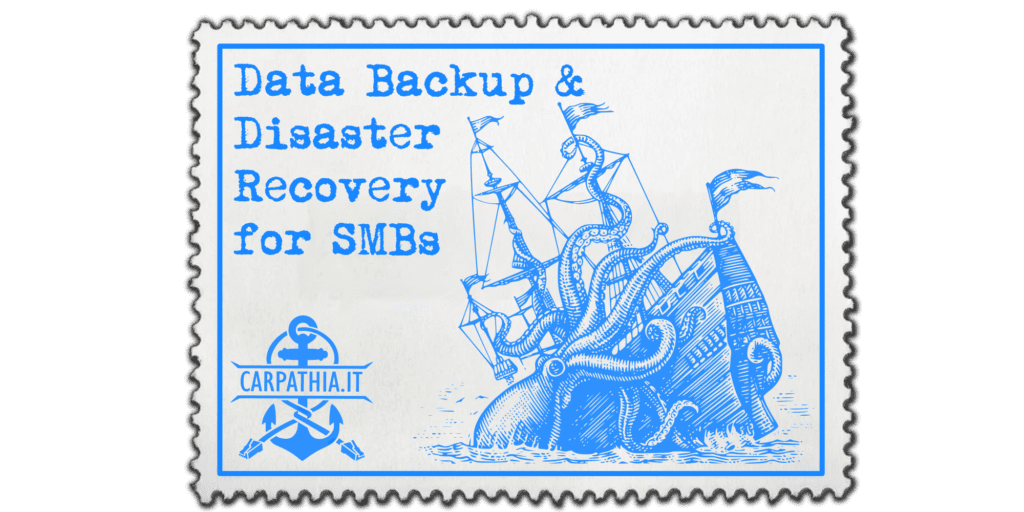 Data Backup & Disaster Recovery for SMBs
