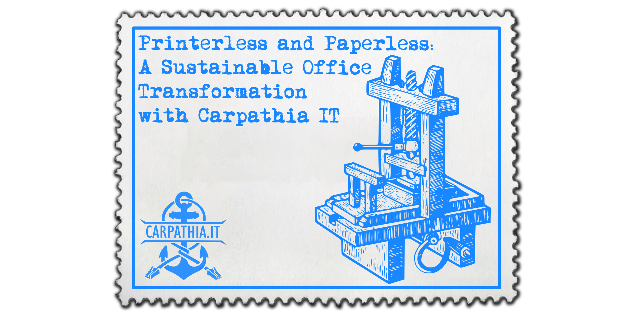 Transitioning to a Printerless and Paperless Office with Carpathia IT